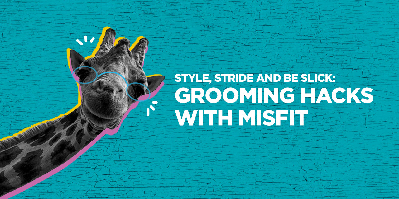 Grooming Hacks That’ll Make You Stand Out